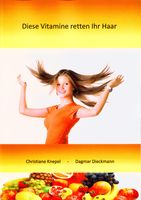 Cover Diese Vitamine retten Ihr Haar Cover Diese Vitamine retten Ihr Haar